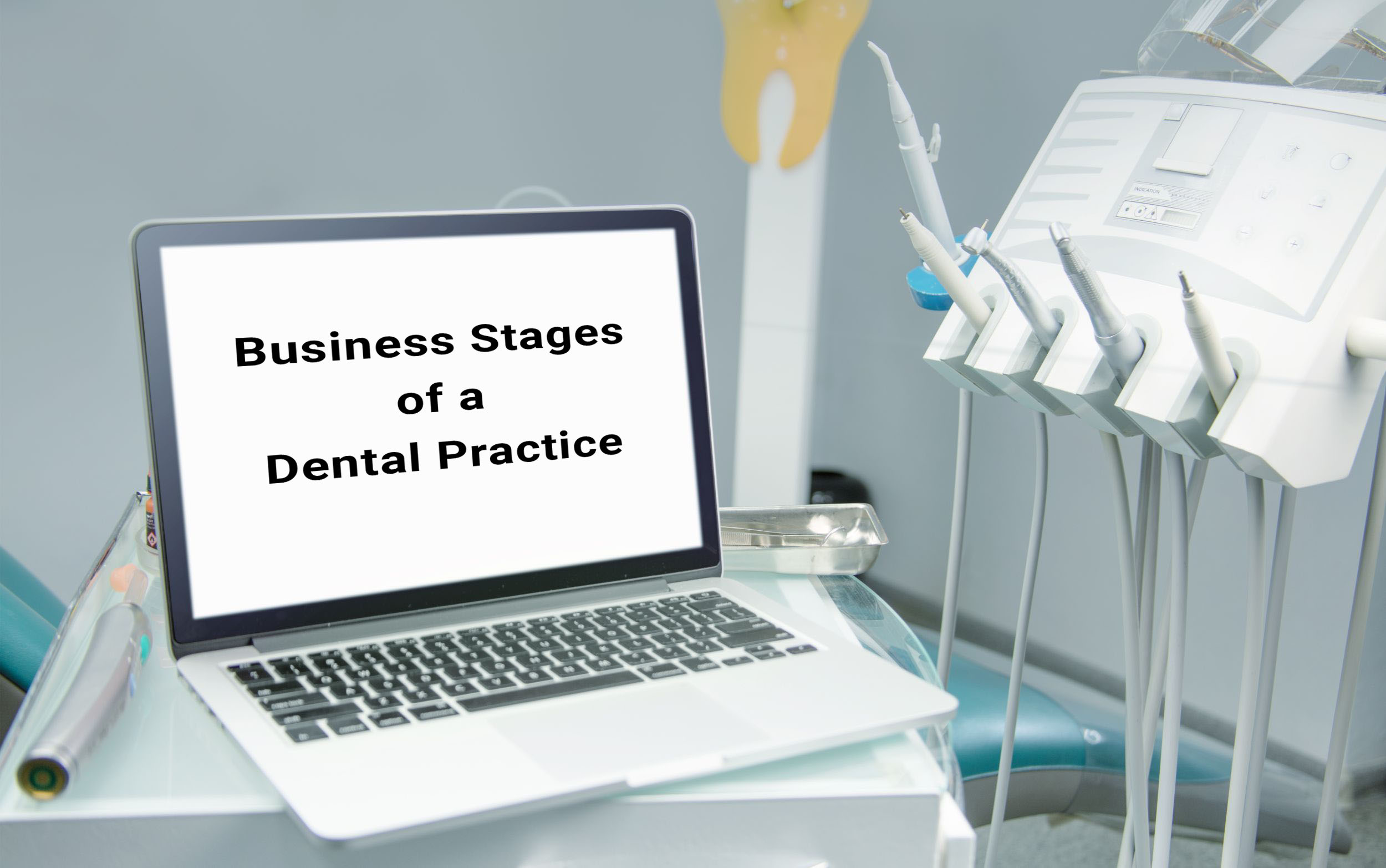 Dental business stages